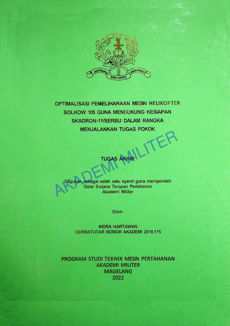 OPTIMALISASI PEMELIHARAAN MESIN HELIKOPTER BOLKOW 105 GUNA MENDUKUNG KESIAPAN SKADRON-11/SERBU DALAM RANGKA MENJALANKAN TUGAS POKOK